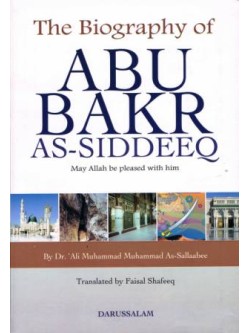 The Biography of Abu Bakr as-Siddeeq